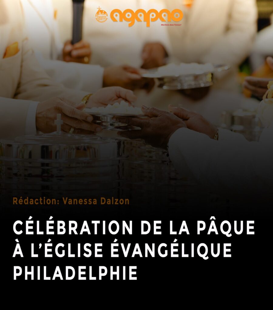 Célébration de la Pâque à l’Église Évangélique Philadelphie