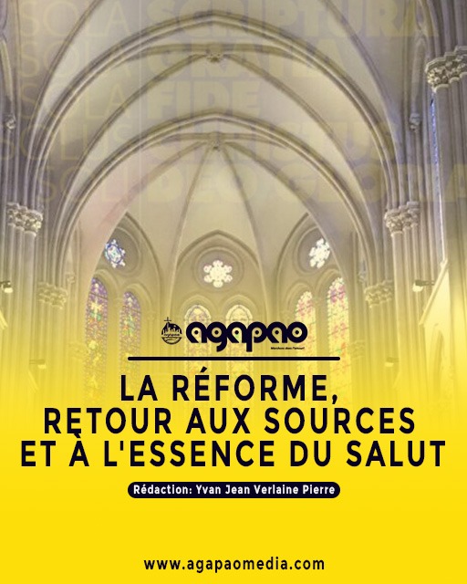 La réforme, retour aux sources et à l’essence du salut